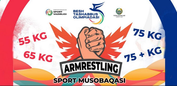 E'lon: Sportning “Armrestling” turi boʻyicha musobaqa (mahalla bosqichi) oʻtkaziladi