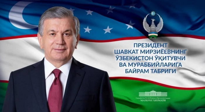 Prezident Shavkat Mirziyoyevning O‘zbekiston o‘qituvchi va murabbiylariga bayram tabrigi