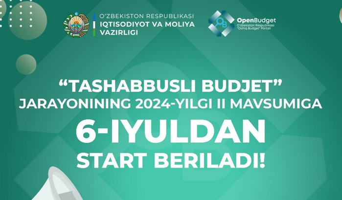 “Tashabbusli budjet” jarayonining 2024-yilgi II mavsumiga 6-iyuldan start beriladi!